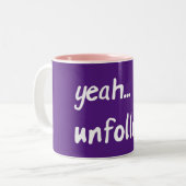 Ja Unfollow Zweifarbige Tasse (Vorderseite Links)