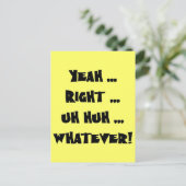 Ja, was auch immer lustige T - Shirt schenken Postkarte (Stehend Vorderseite)