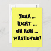 Ja, was auch immer lustige T - Shirt schenken Postkarte (Vorne/Hinten)