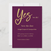 Ja We Do plum Gold Hochzeit speichern Sie das Datu (Vorderseite)