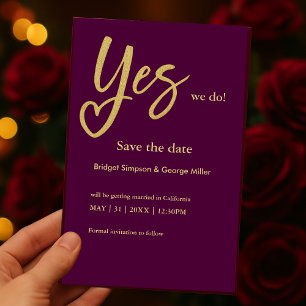 Ja We Do plum Gold Hochzeit speichern Sie das Datu