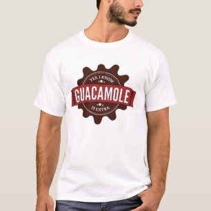 Ja weiß ich, dass Guacamole ExtraShirt ist T-Shirt