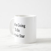 Ja werde ich ein Filmstar sein Kaffeetasse (Vorderseite Links)