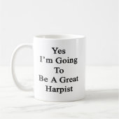 Ja werde ich ein großer Harpist sein Kaffeetasse (Links)
