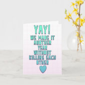 Ja! Wir haben es ein weiteres Jahr geschafft, ohne Karte (Gelbe Blume)