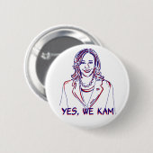 Ja, wir Kam! Kamala Harris 2024 Wahl Button (Vorne & Hinten)