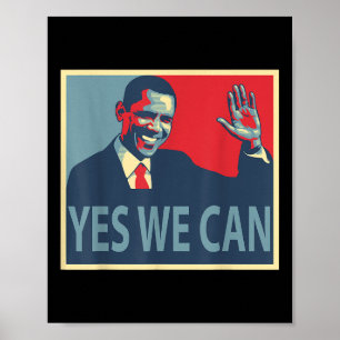 Ja, wir können Barack Obama Präsident Poster
