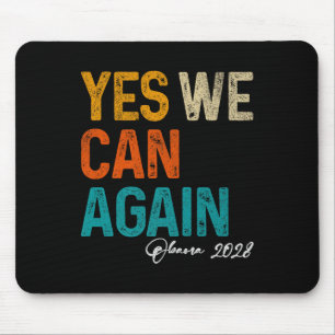 Ja, wir können Obama wieder für Präsident 2028 48. Mousepad