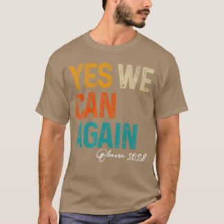 Ja, wir können wieder Obama für 2028 48. Präsident T-Shirt