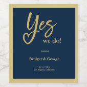 Ja Wir machen blaue Goldhochzeit Weinetikett (Einzelnes Label)