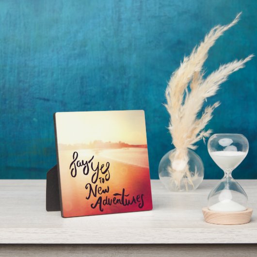 Ja zu neuen Abenteuern Fotoplatte (InSitu)