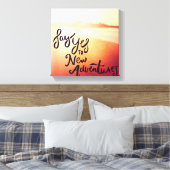 Ja zu neuen Abenteuern Leinwanddruck (Insitu (Schlafzimmer))
