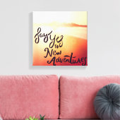 Ja zu neuen Abenteuern Leinwanddruck (Insitu (Wohnzimmer))