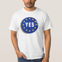 Ja zur EU - bleibe Sie in der europäischen T-Shirt