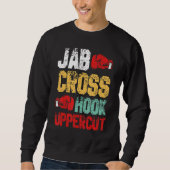 Jab Cross Hook Uppercut Boxer Kickboxing Sweatshirt (Vorderseite)