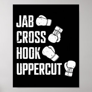 Jab Cross Hook Uppercut Boxer Workout Kickboxing Poster