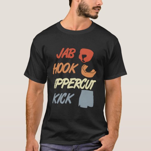 Jab Hook Uppercut Kick Mial T-Shirt (Vorderseite)