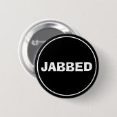 Jabbed Button (Schwarz und Weiß) (Vorne & Hinten)