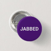 Jabbed lila-weiß-geimpftes Button (Vorne & Hinten)