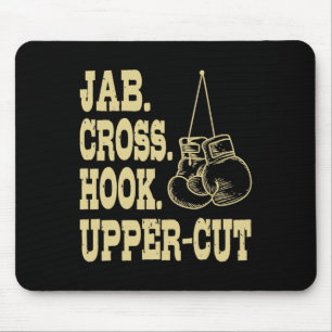 Jabs. Überqueren. Hook. Trainer für Boxtrainee Mousepad