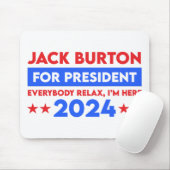 Jack Burton für Präsident 2024 Mousepad (Mit Mouse)