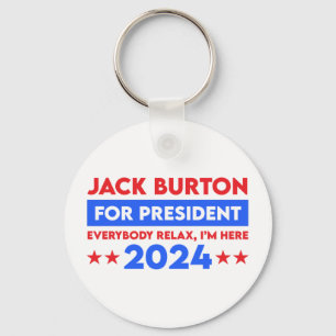 Jack Burton für Präsident 2024 Schlüsselanhänger