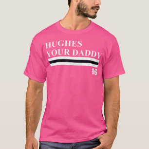 Jack Hughes Your Daddy T-Shirt