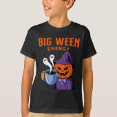 Jack-o-Laterne Halloween Big Ween Energy for Coffe T-Shirt (Vorderseite)
