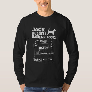 Jack Russell Barking Logic Pet Liebhaber der Hund- T-Shirt