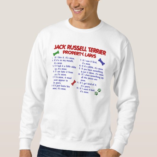 JACK-RUSSELL-TERRIER Eigentums-Gesetze 2 Sweatshirt (Vorderseite)
