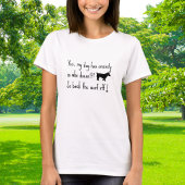 Jack Russell Terrier My Hund Angst zurück Woof Off T-Shirt