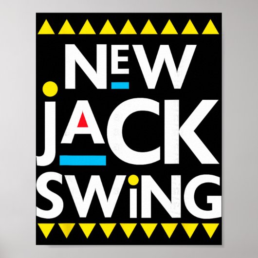 Jack Swing 90er R&amp;b Hip Hop  Poster (Vorne)