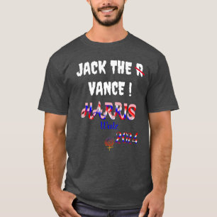 JACK THE VANCE KAMALA HARRIS W 2024 T - Shirt