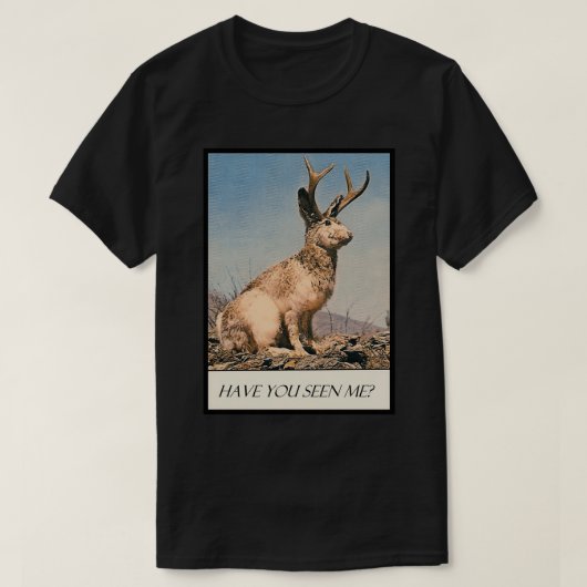 Jackalope hast du mich gesehen T-Shirt (Design vorne)