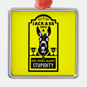 Jackass Award Ornament Aus Metall
