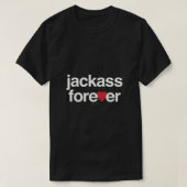 Jackass Forever T-Shirt (Design vorne)