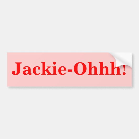 Jackie-Ohhh! Autoaufkleber (Vorne)