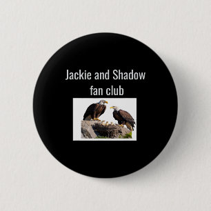 Jackie und Shadow Fanclub Adler _1 Button