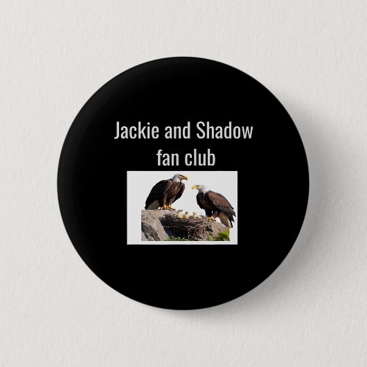 Jackie und Shadow Fanclub Adler _1 Button (Vorderseite)