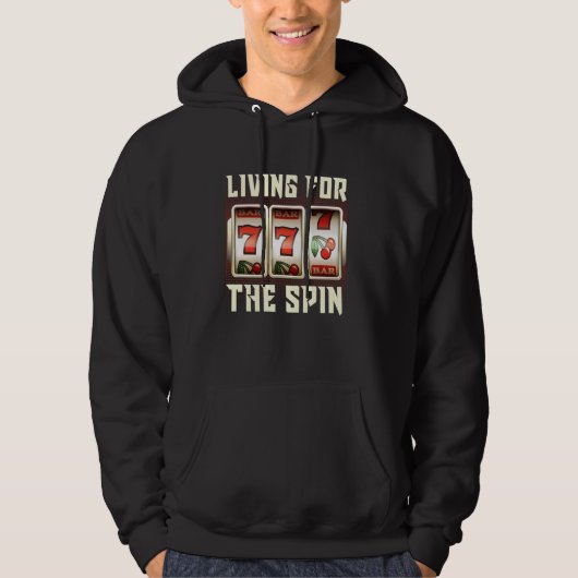 Jackpot-LEBEN FÜR DEN SPIN 777 Zocker Casino-Slot Hoodie (Vorderseite)