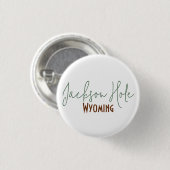 Jackson Hole, Wyoming Reiseandenken Button (Vorne & Hinten)