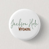 Jackson Hole, Wyoming Reiseandenken Button (Vorderseite)