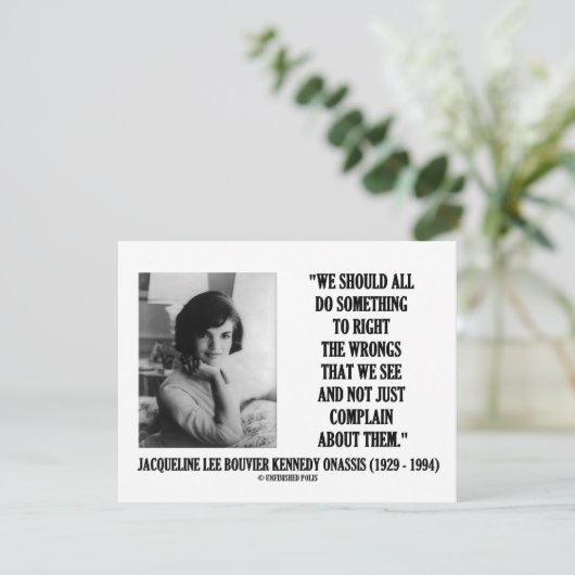 Jacqueline Kennedy Right the Frongs-Zitat (Stehend Vorderseite)