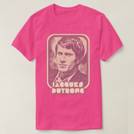 Jacques Dutronc Retro Francophile Design T-Shirt (Design vorne)