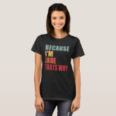 Jade I m Jeder spricht über Jade T-Shirt (Vorne ganz)