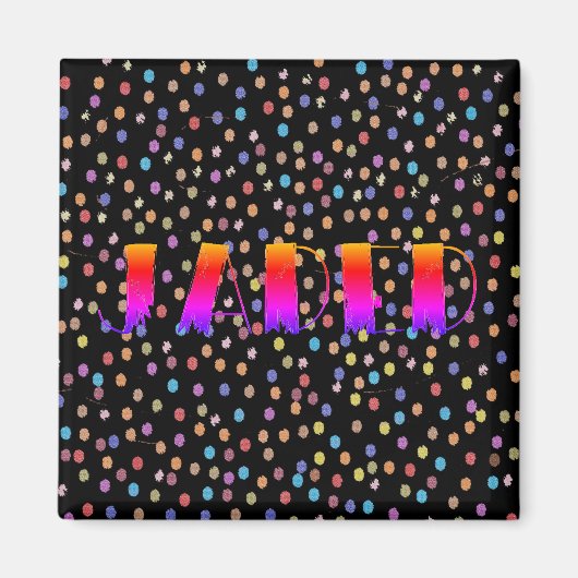 Jaded Magnet mit Polka Dot Background für Kühlschr (Vorne)