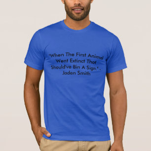Jaden Smith-Zitat #7 T-Shirt