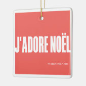J'adore Noël! Keramikornament (Links)
