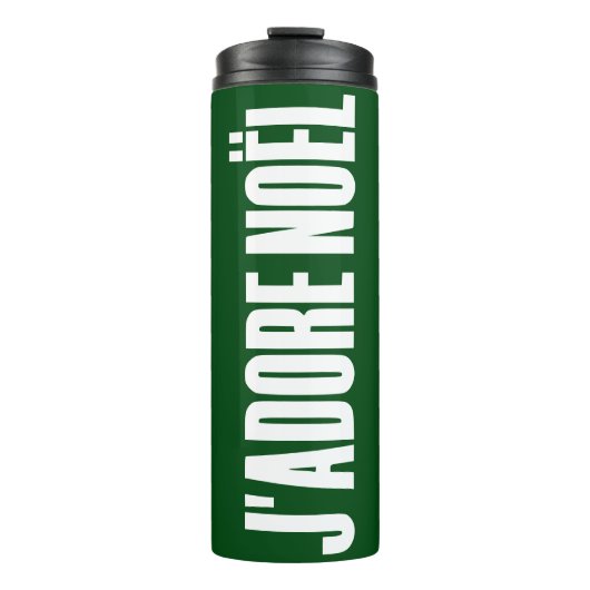 J'adore Noël! Thermosbecher (Vorderseite)