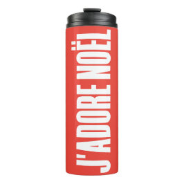J'adore Noël! Thermosbecher
